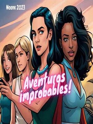 cover image of Aventuras improbables!